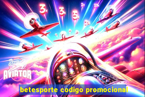 betesporte codigo promocional